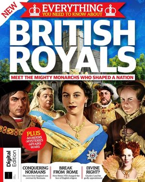 Everything You Need to Know About... British Royals Cover