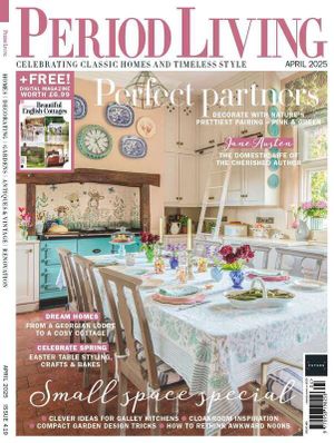 Period Living April 2025 Issue 419&nbsp; Cover