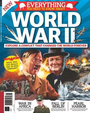 Everything You Need To Know About World War II (3rd Edition) Cover