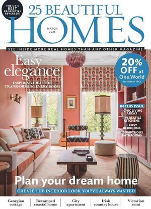 25 Beautiful Homes March 2025 Issue 307 Cover