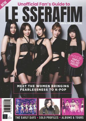 Ultimate Fan's Guide to Le Sserafim Cover