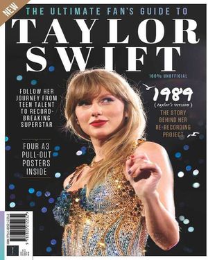 The Ultimate Fan's Guide to Taylor Swift Cover