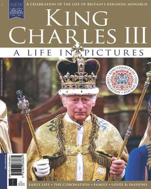 King Charles III Life in Pictures Coronation Special Cover