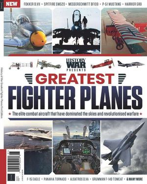 History of War Greatest Fighter Planes Cover