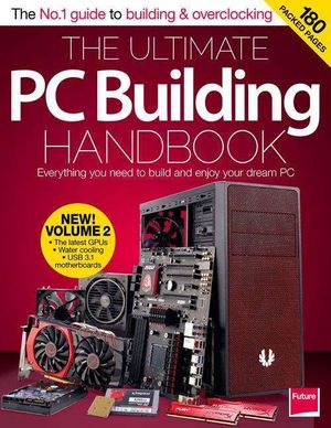 Magazines Direct | The Ultimate PC Building Handbook