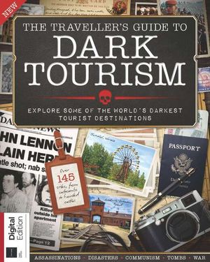 Dark Tourism Guide (3rd Edition) Cover