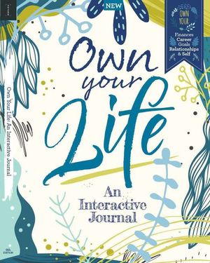 Own Your Life: An Interactive Journal Cover