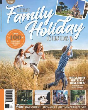 Ultimate Family Holiday Destinations Cover